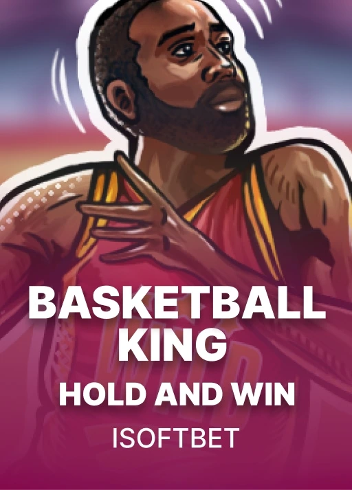 Basketball King Hold & Win