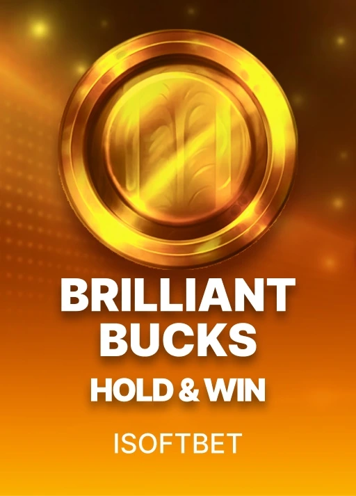 Brilliant Bucks Hold & Win