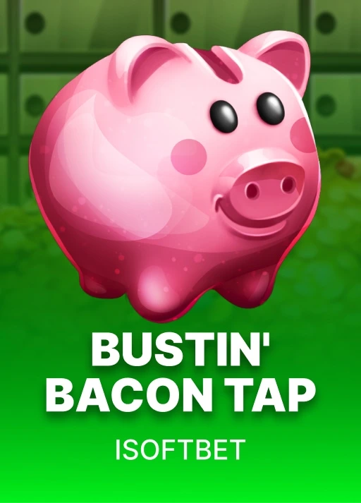 image Bustin' Bacon Tap
