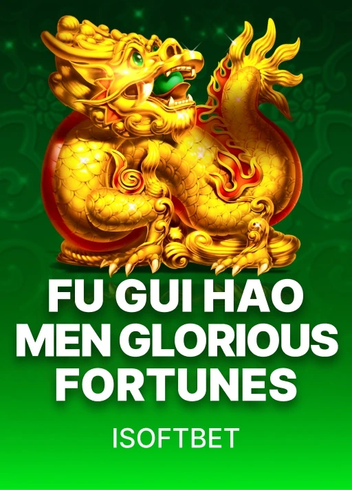 image Fu Gui Hao Men Glorious Fortunes
