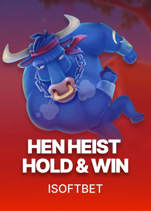 Hen Heist: Hold & Win