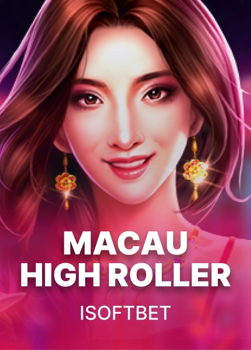 image Macau High Roller