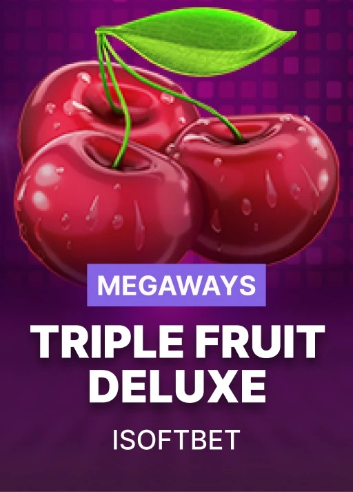 Triple Fruit Deluxe Megaways