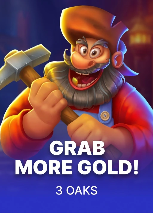 image Grab more Gold!