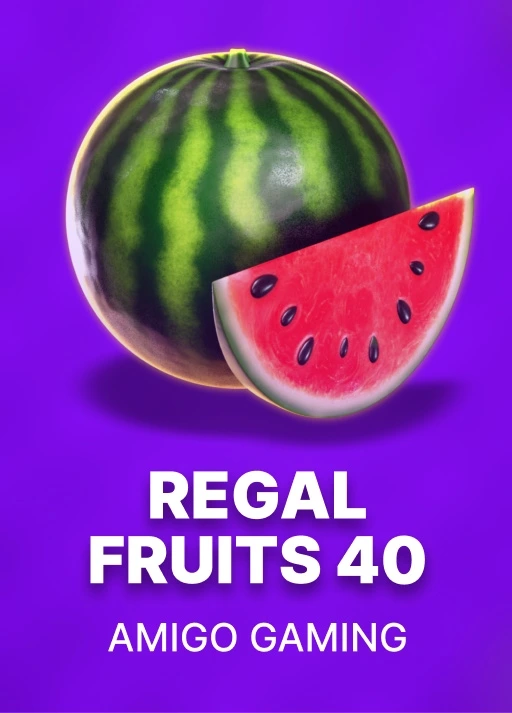 Regal Fruits 40