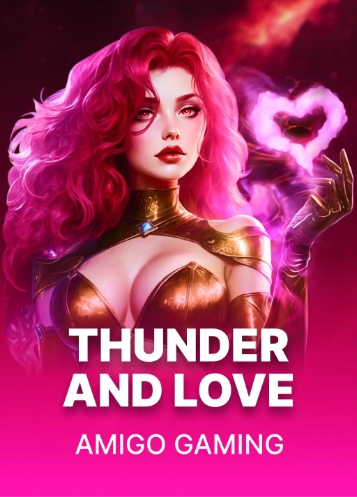Thunder and Love