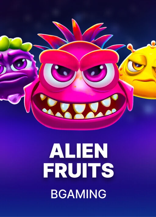 Alien Fruits