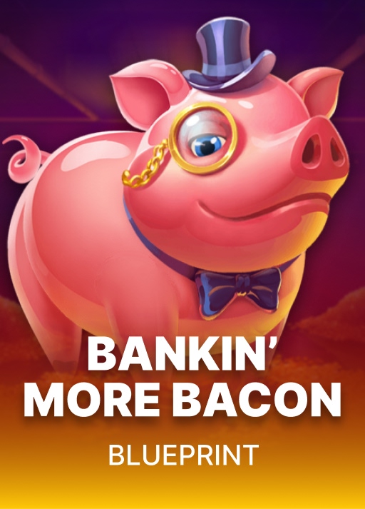 image Bankin’ More Bacon
