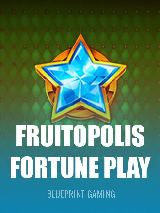 image Fruitopolis Fortune Play