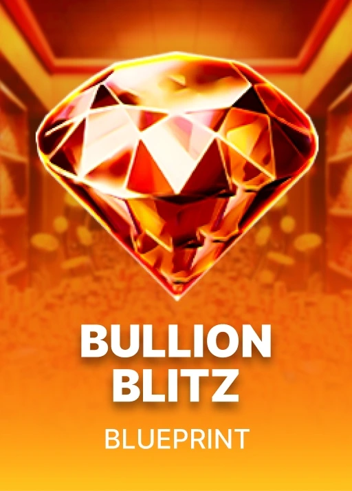 Bullion Blitz
