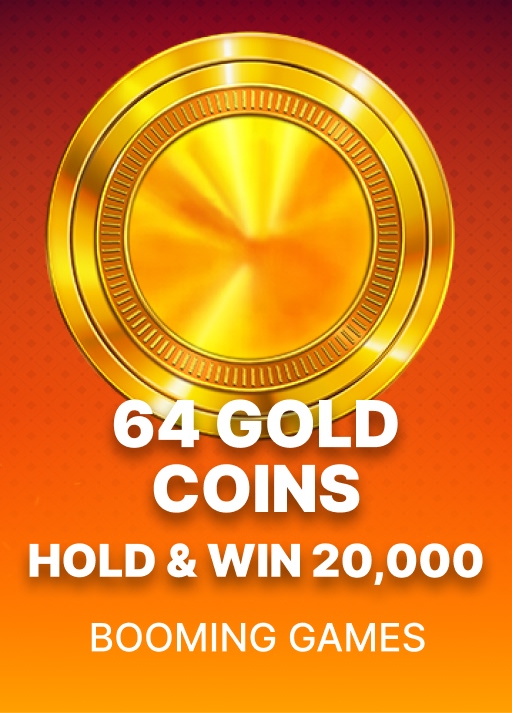 [부밍] Booming 64 Gold Coins Hold and Win 20,000