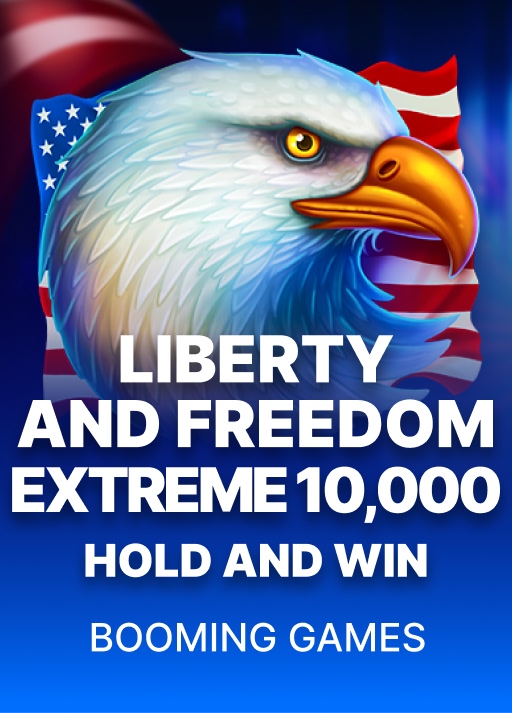 image Liberty and Freedom Hold and Win Extreme 10,000