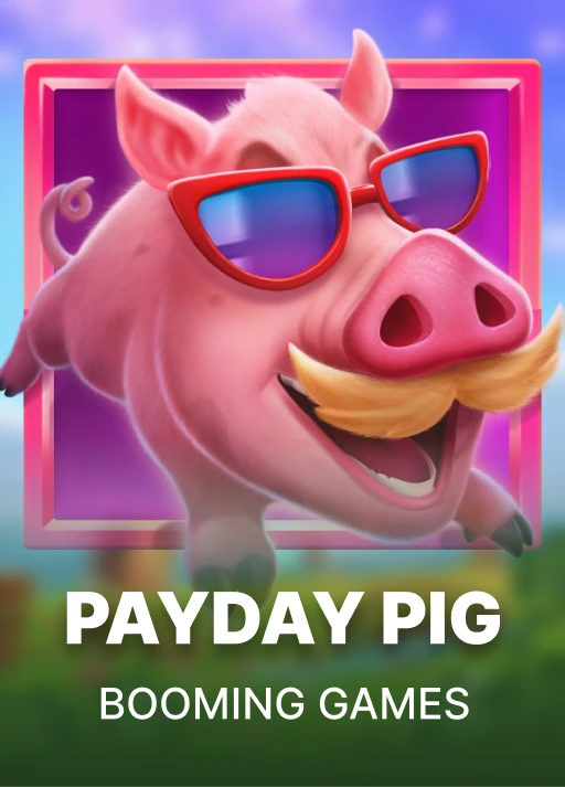 Payday Pig