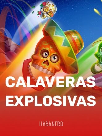 폭발한 캘라베라스 [Calaveras Explosivas]
