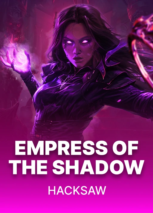 Empress Of The Shadows