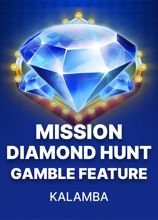 image Mission Diamond Hunt Gamble Feature