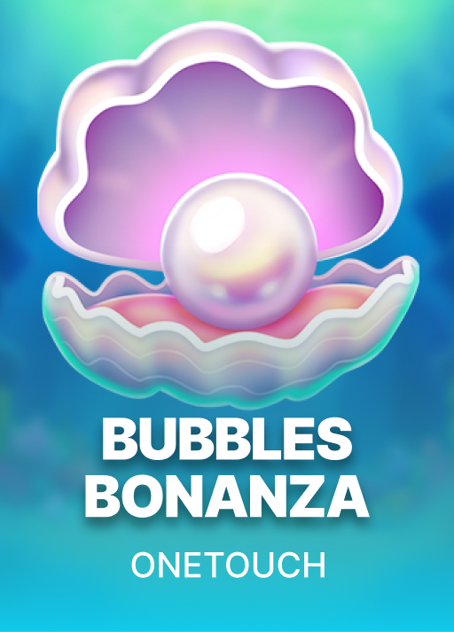 OneTouch Bubbles Bonanza