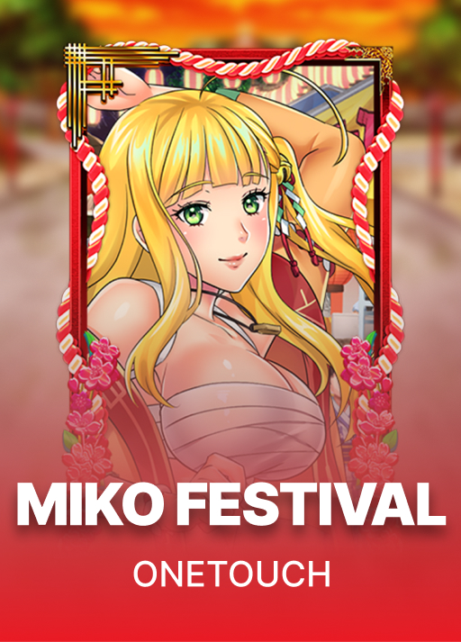 OneTouch Miko Festival