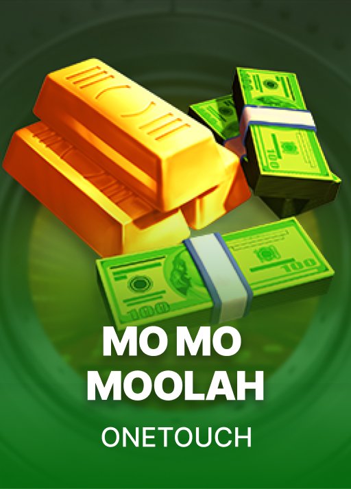 OneTouch Mo Mo Moolah