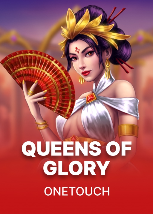 OneTouch Queens of Glory
