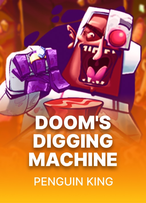 Doom's Digging Machine