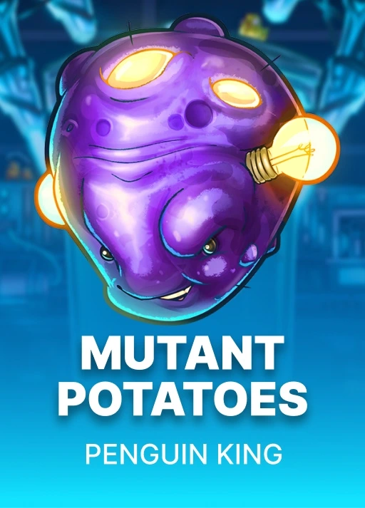 Mutant Potatoes