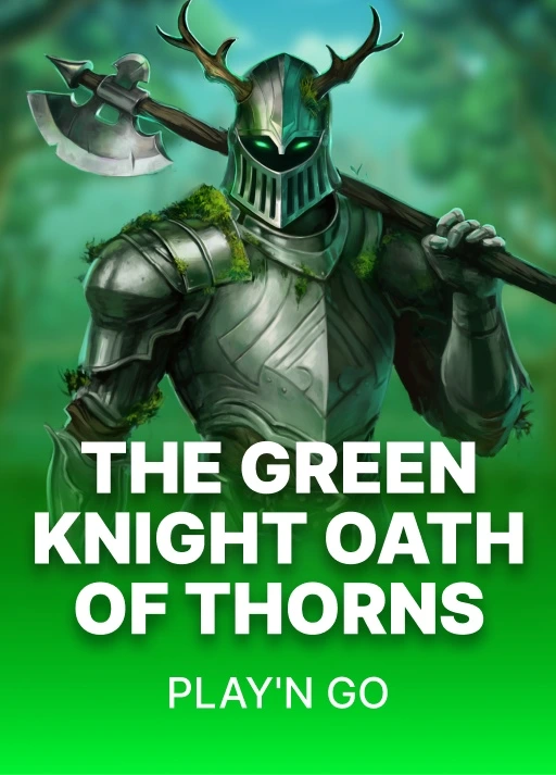The Green Knight Oath of Thorns