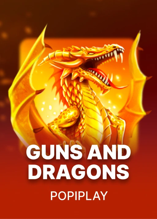 Guns And Dragons