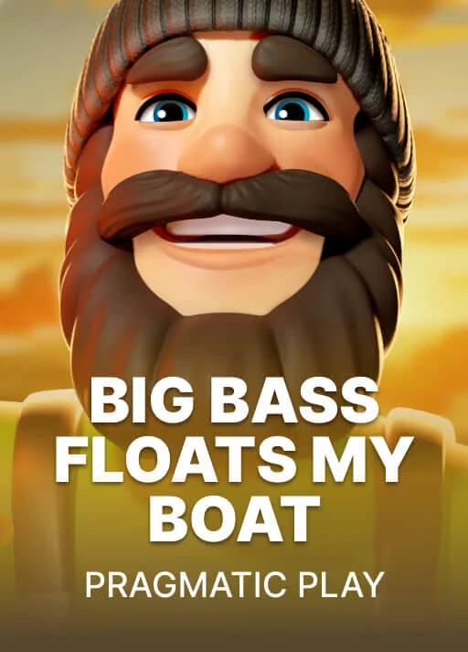 빅 베스 플로트 마이 보트 [Big Bass Floats my Boat]