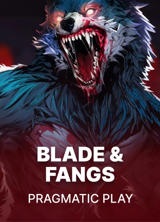 블래이드 앤 팽스 [Blade & Fangs]