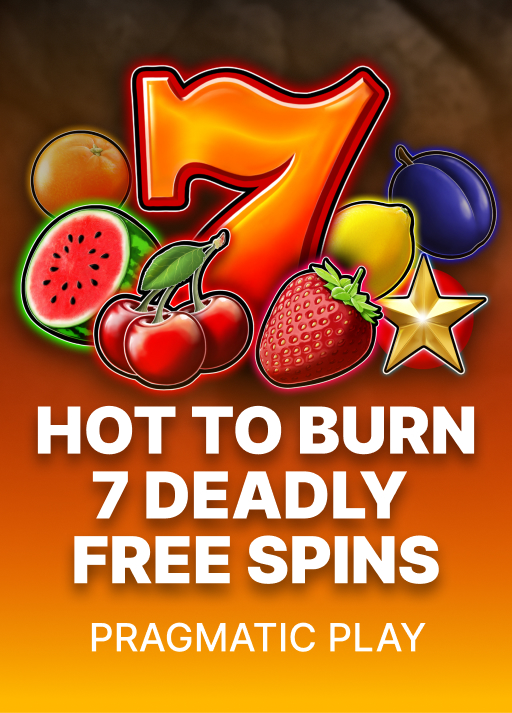 핫 투 번 7 - 데들리 프리 스핀 [Hot to Burn 7 Deadly Free Spins]