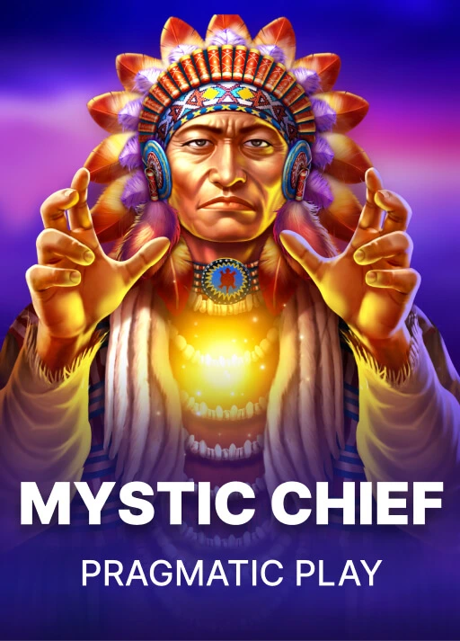 미스틱 치프 [Mystic Chief]