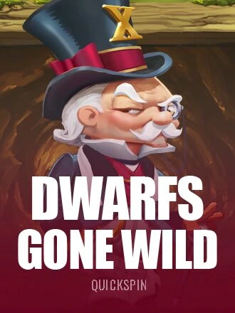 Dwarfs Gone Wild