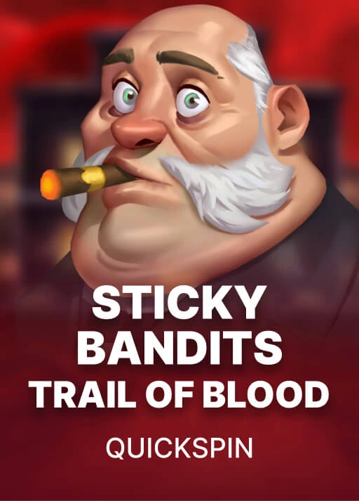 Sticky Bandits Trail of Blood