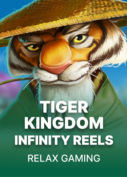 image Tiger Kingdom Infinity Reels