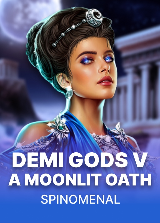 image Demi Gods V - A Moonlit Oath