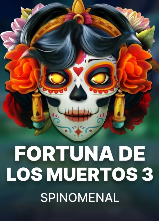 Fortuna De Los Muertos 3