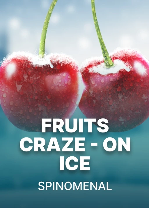 Fruits Craze - On Ice