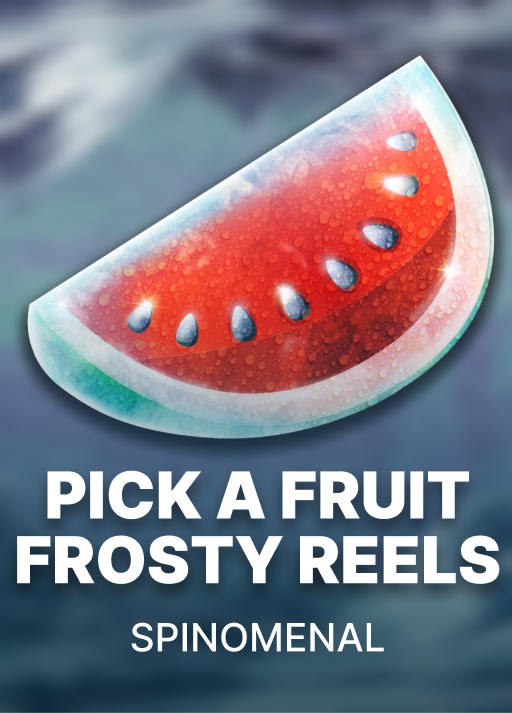 image Pick A Fruit - Frosty Reels