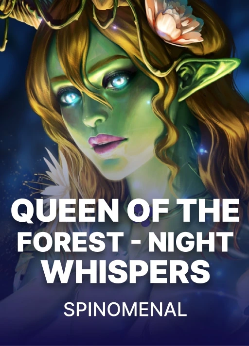 Queen Of The Forest - Night Whispers