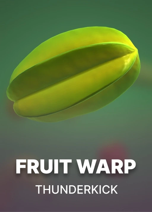Fruit Warp