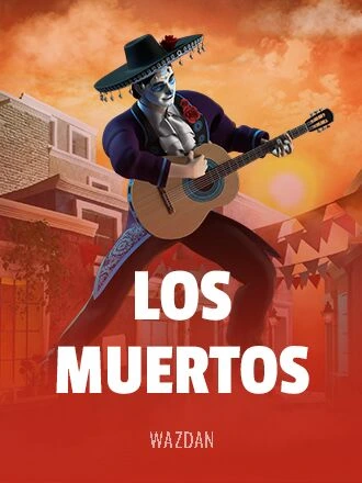 로스 무에르토스™ [Los Muertos]